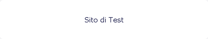 Sito di Test